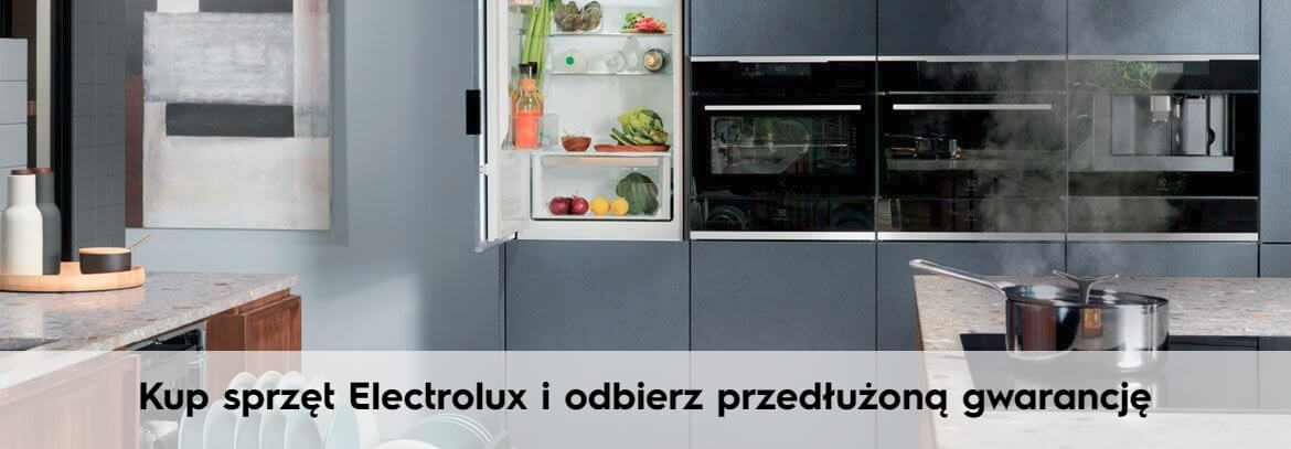 Kup sprzęt Electrolux i odbierz przedłużoną gwarancję